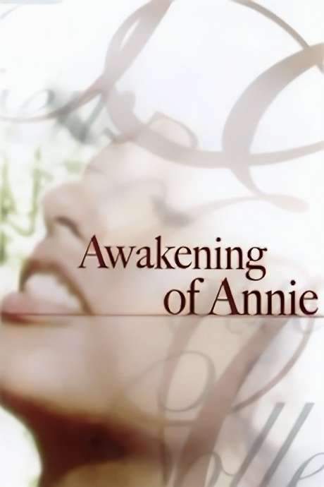 The Awakening of Annie